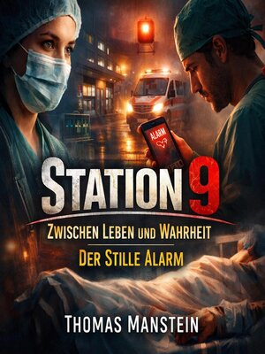 cover image of Station 9--Zwischen Leben und Wahrheit